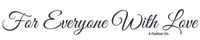 For Everyone With Love coupons